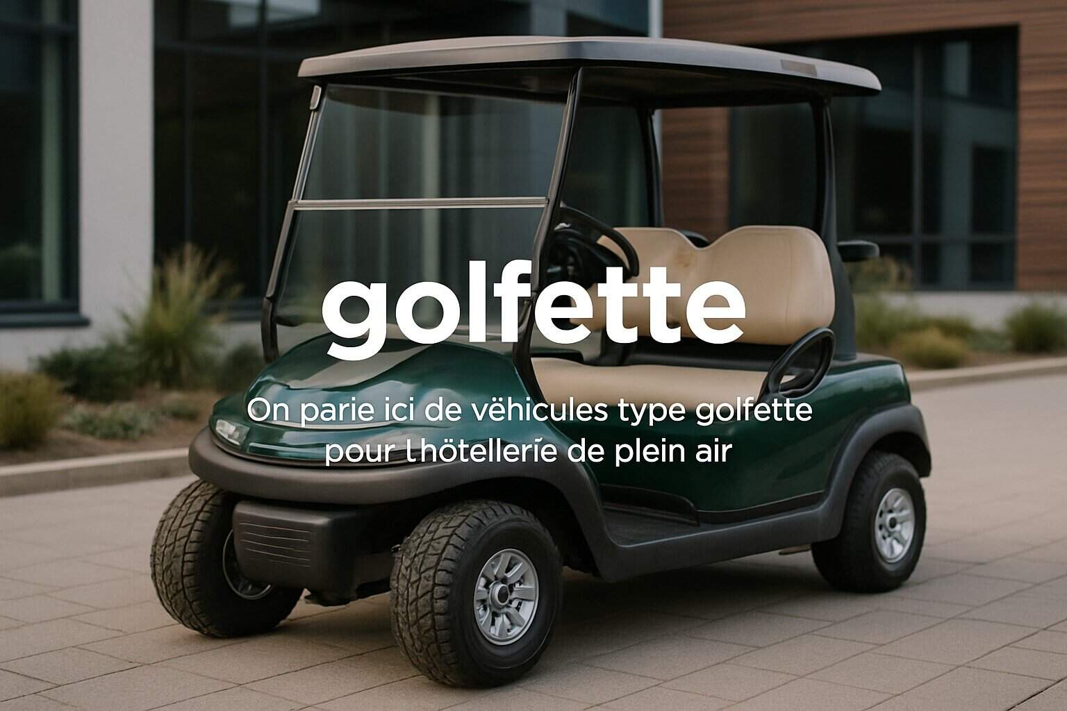 Golfette : tout savoir sur la voiturette star des pros 1 Image centrale illustrant l’article