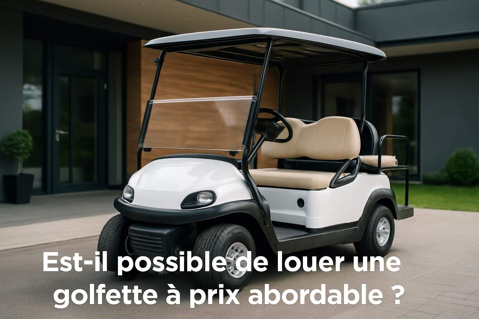 Est-il possible de louer une golfette à prix abordable ? 1 Image centrale illustrant l’article